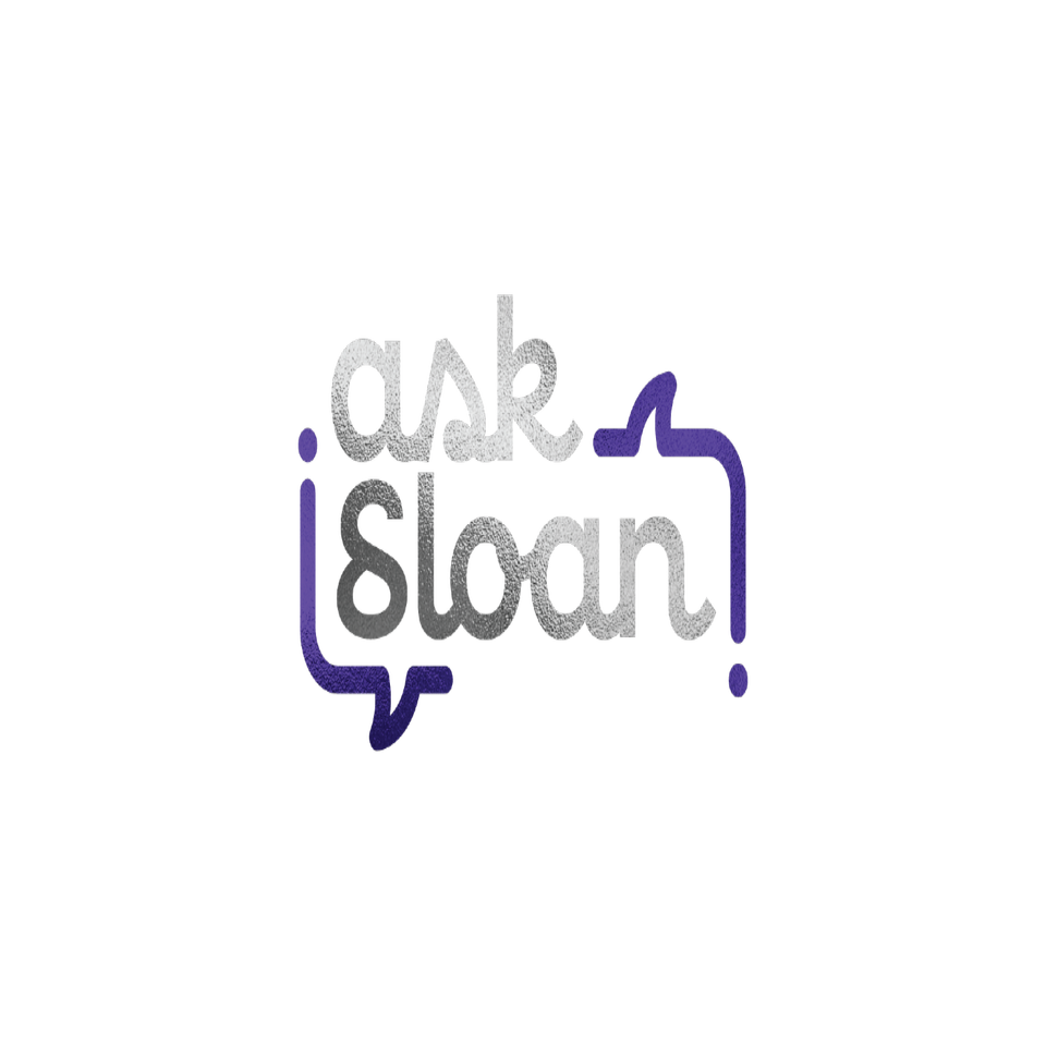Ask Sloan Podcast