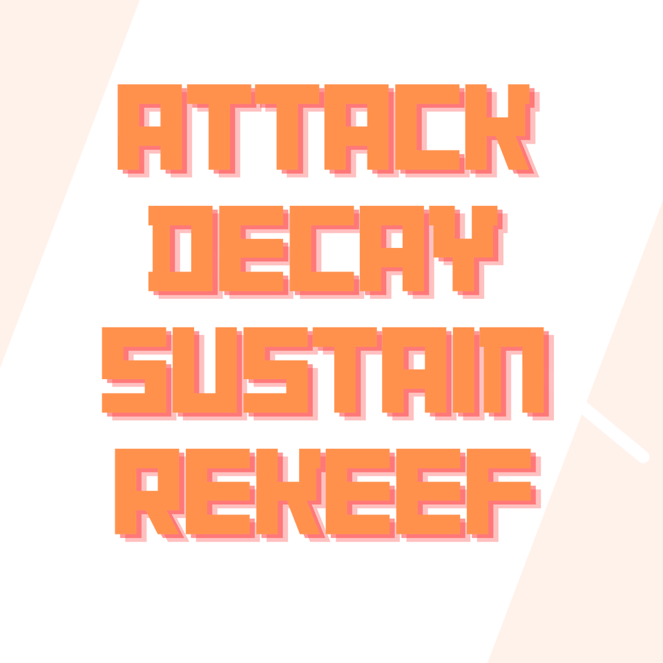 Attack, Decay, Sustain, ReKeef