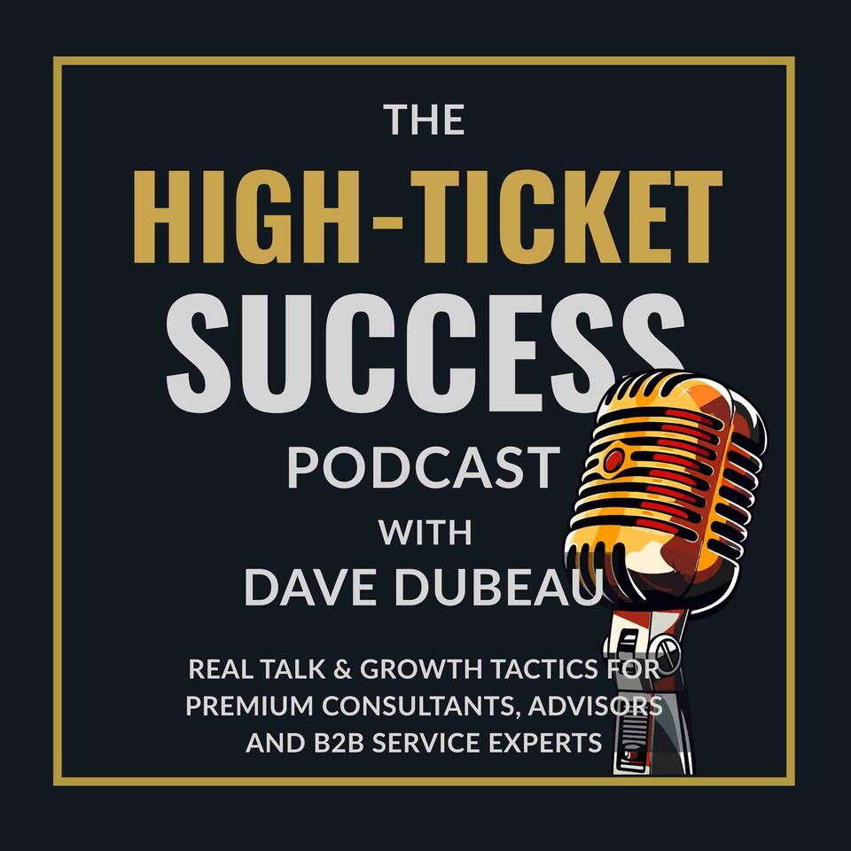 The High Ticket Success Podcast