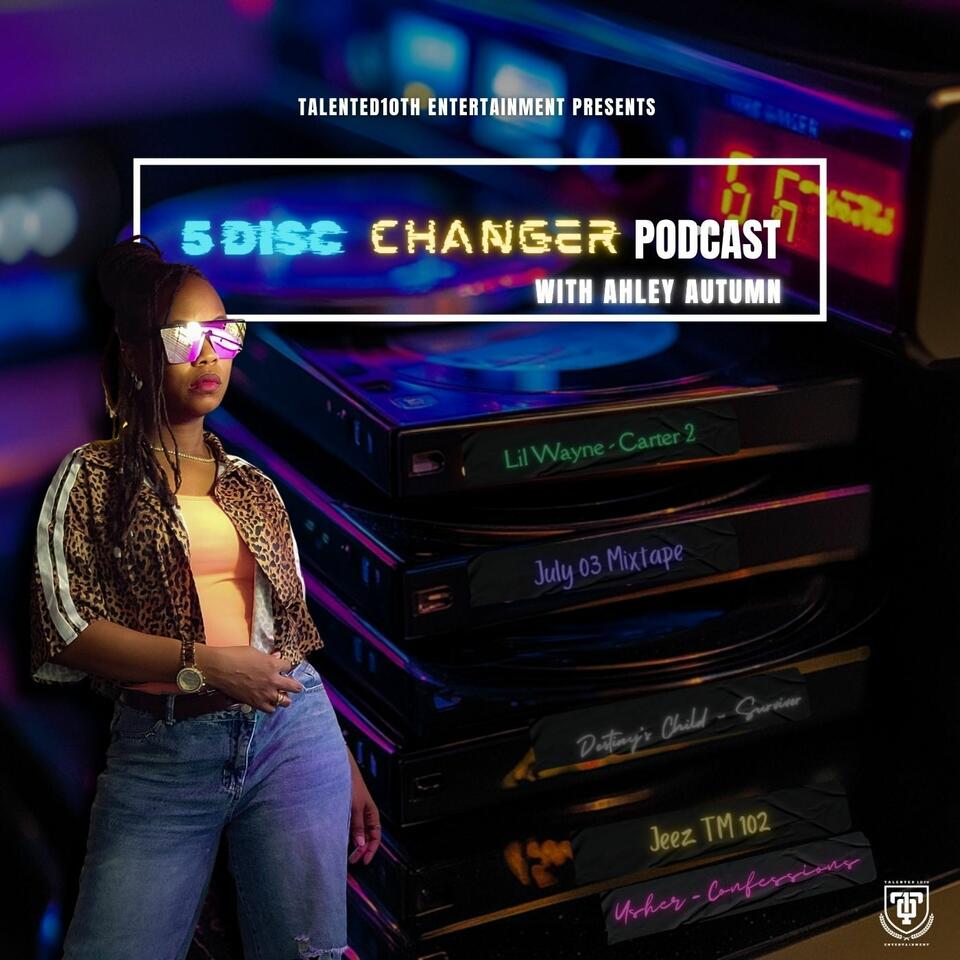 5 Disc Changer Podcast