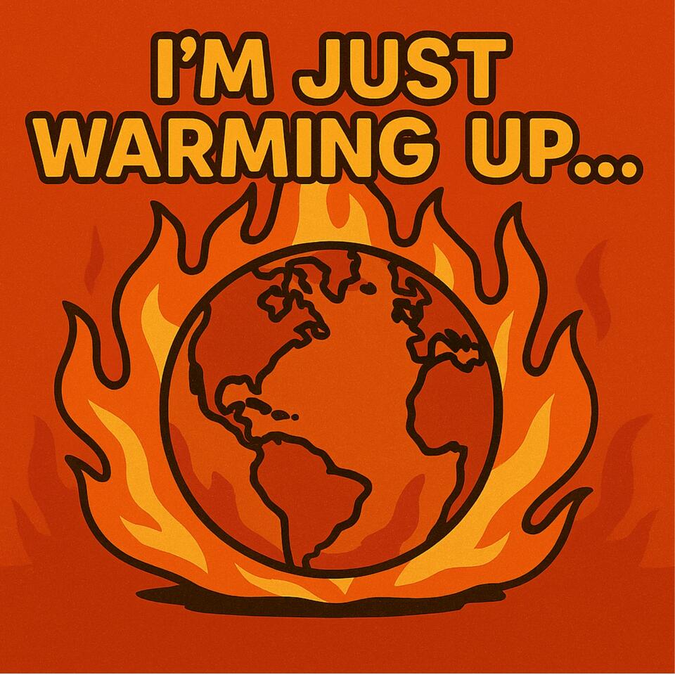 I’m Just Warming Up...