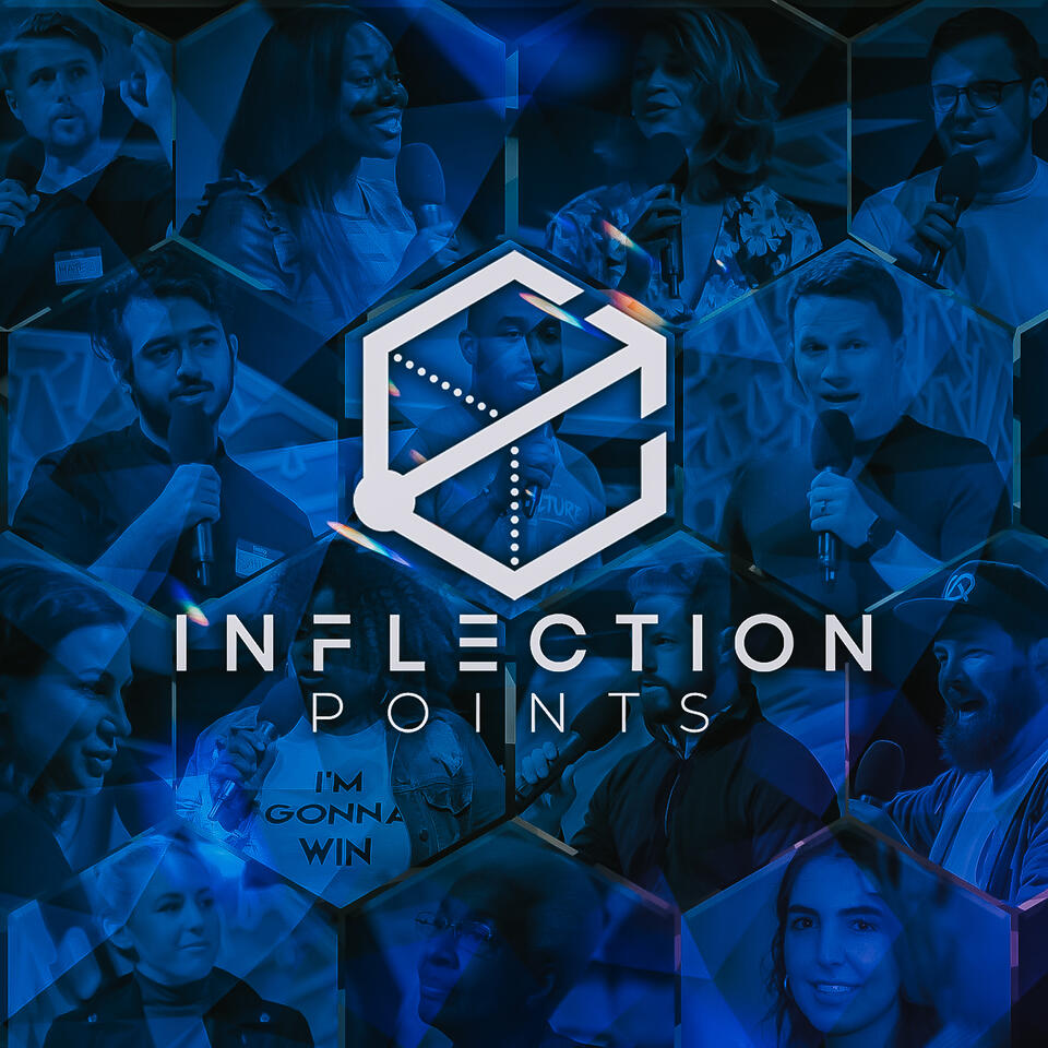 INFLECTION Points - Entrepreneur Stories