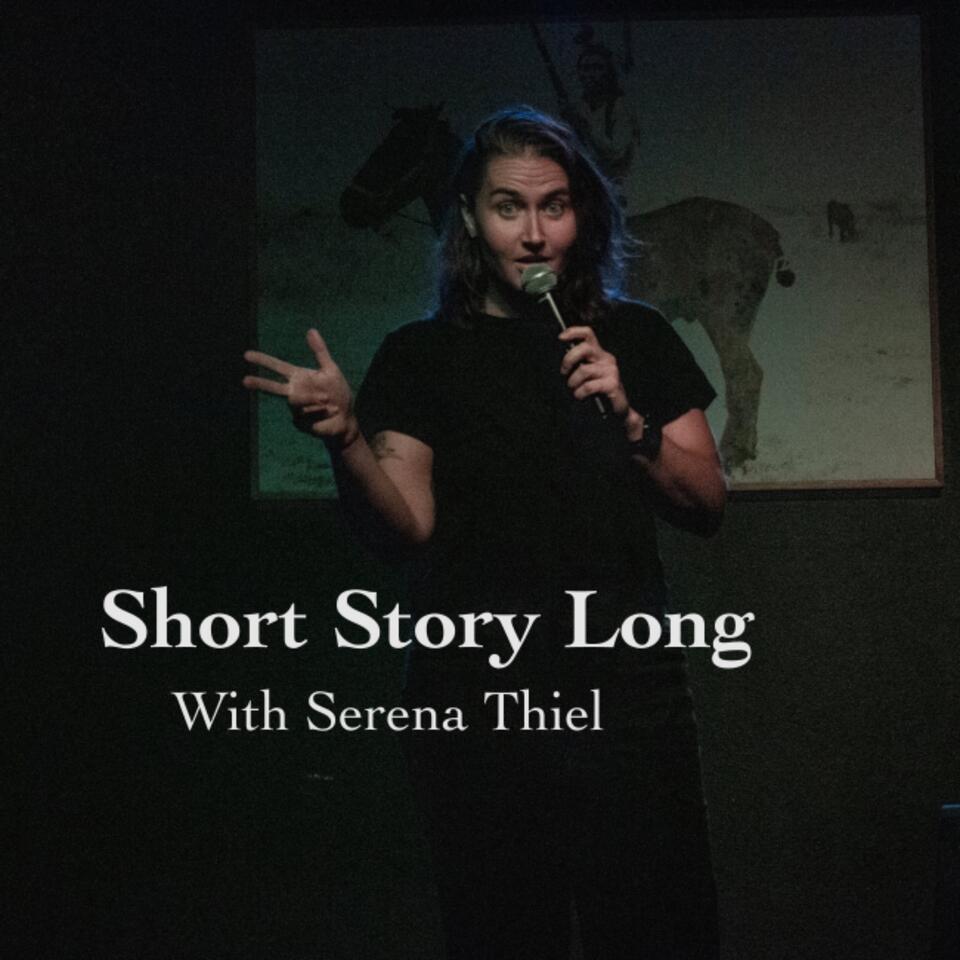Short Story Long with Serena Thiel