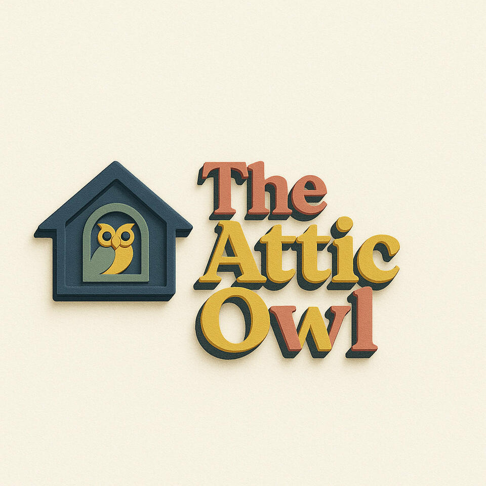 TheAtticOwl.com Audio Blogs Podcast