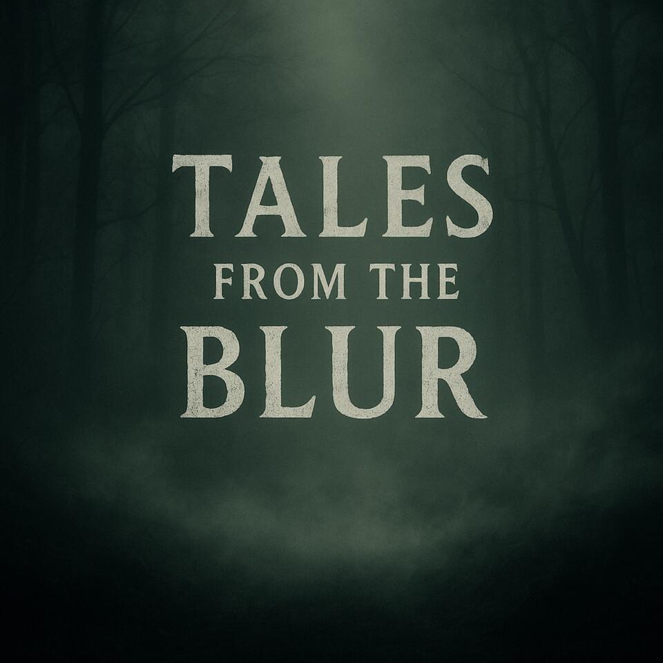 Tales from the Blur