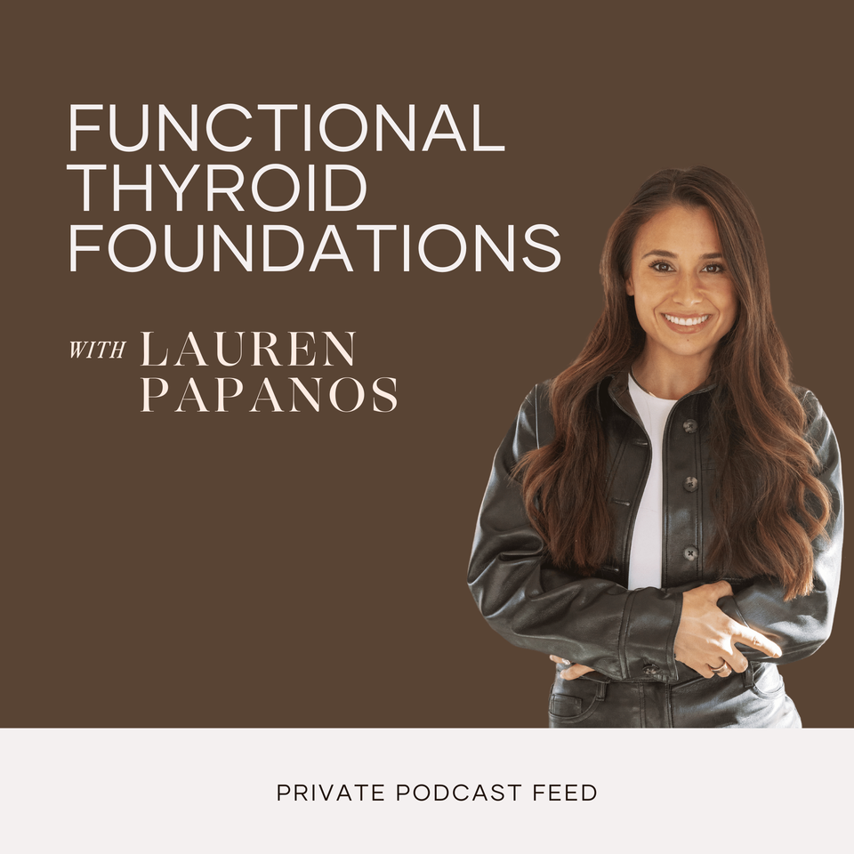 Functional Thyroid Foundations