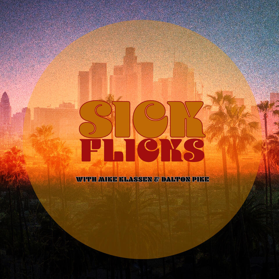 Sick Flicks