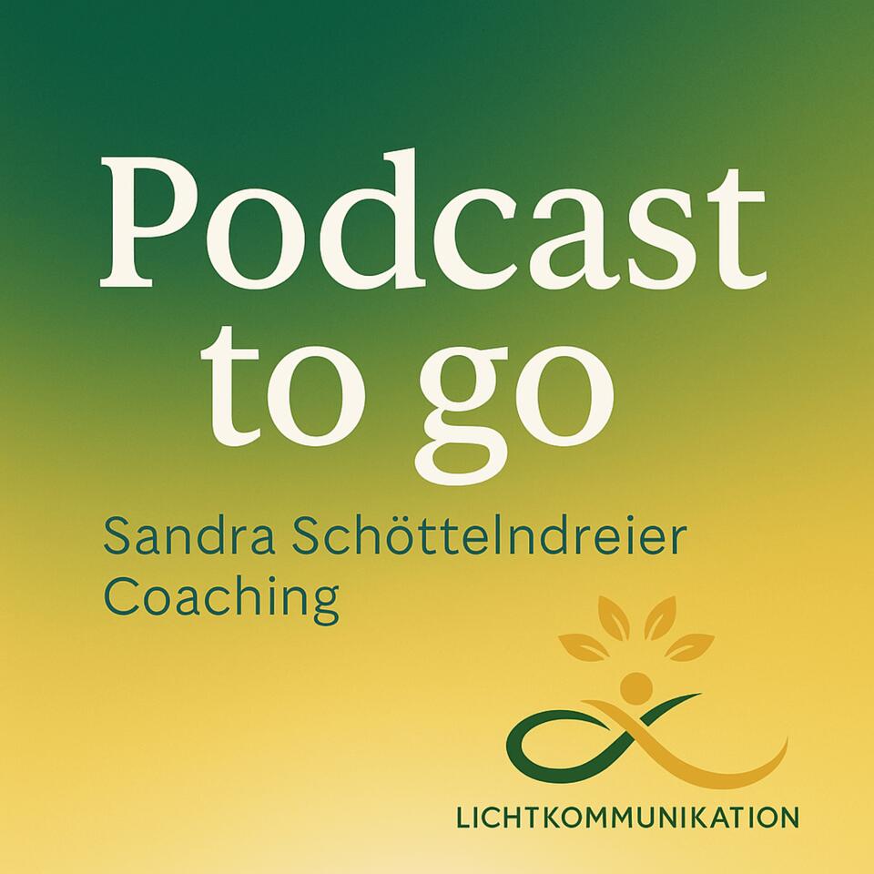 Podcast to go | für mehr Gelassenheit, innere Stärke und Lebensfreude