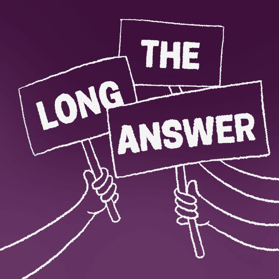 The Long Answer