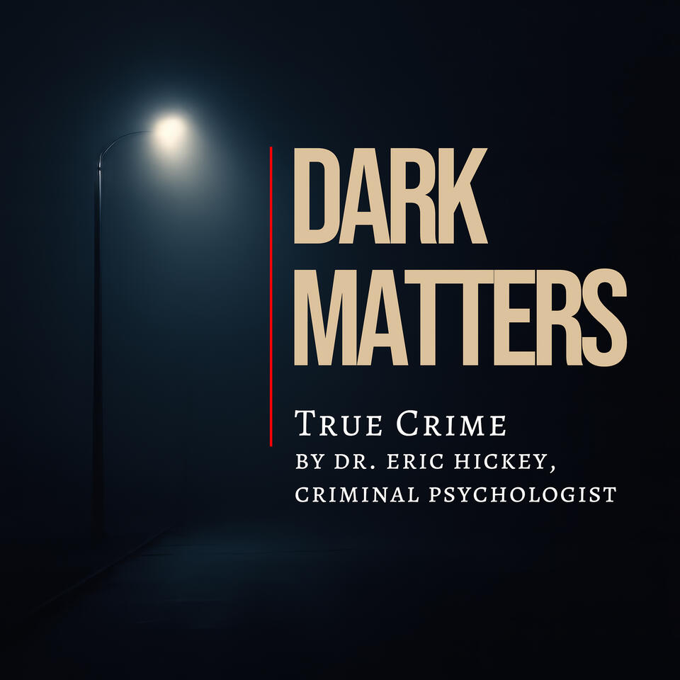 Dark Matters: True Crime