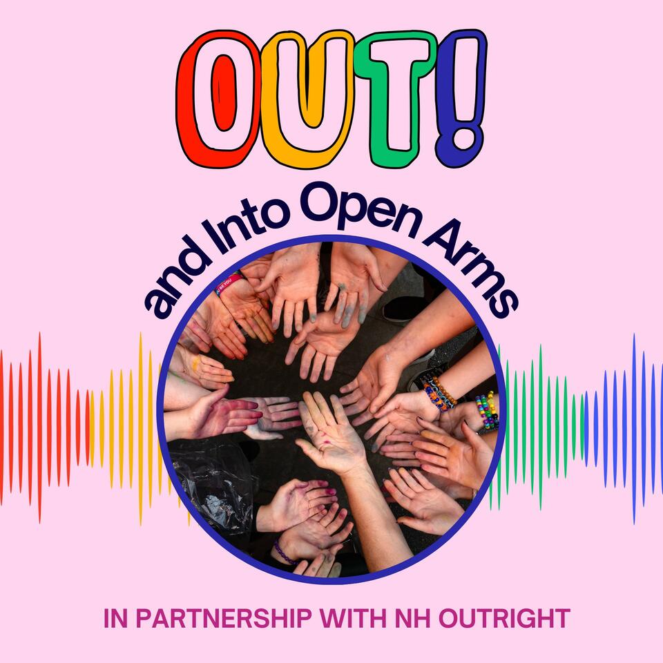 Out! and Into Open Arms