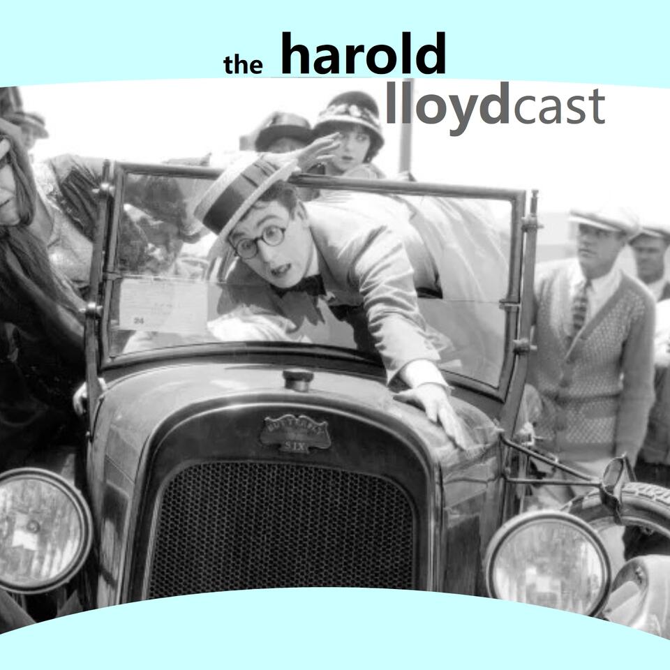 The Harold Lloydcast