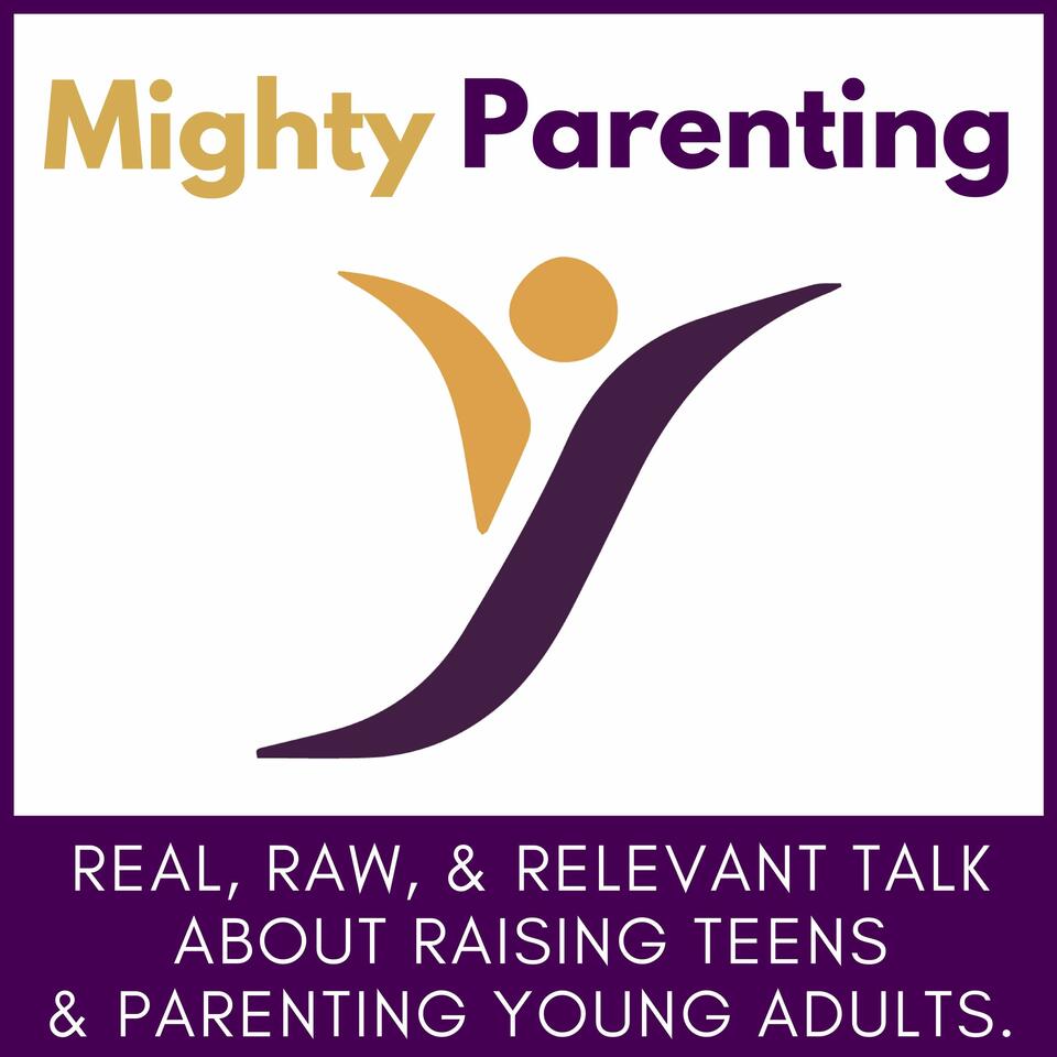 Mighty Parenting | Raising Teens | Parenting Young Adults