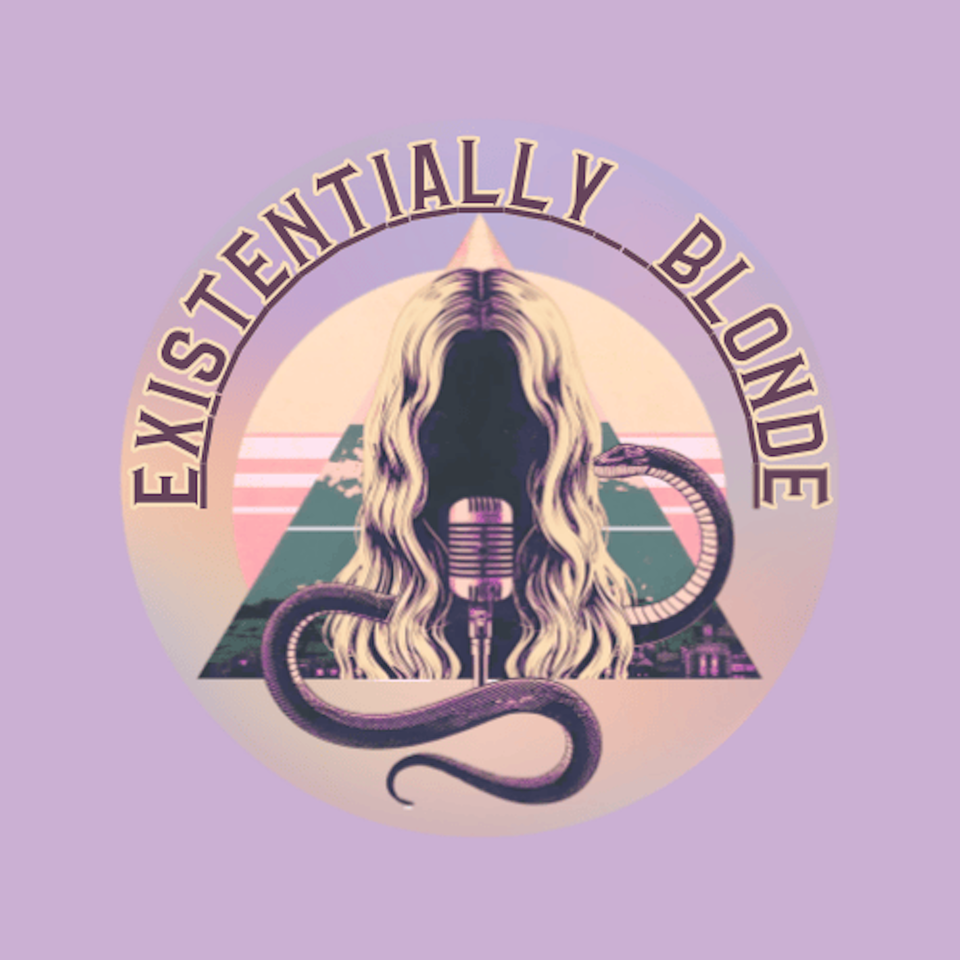 Existentially Blonde Podcast