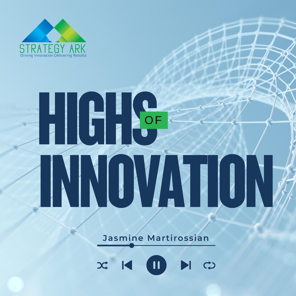 Highs of Innovation
