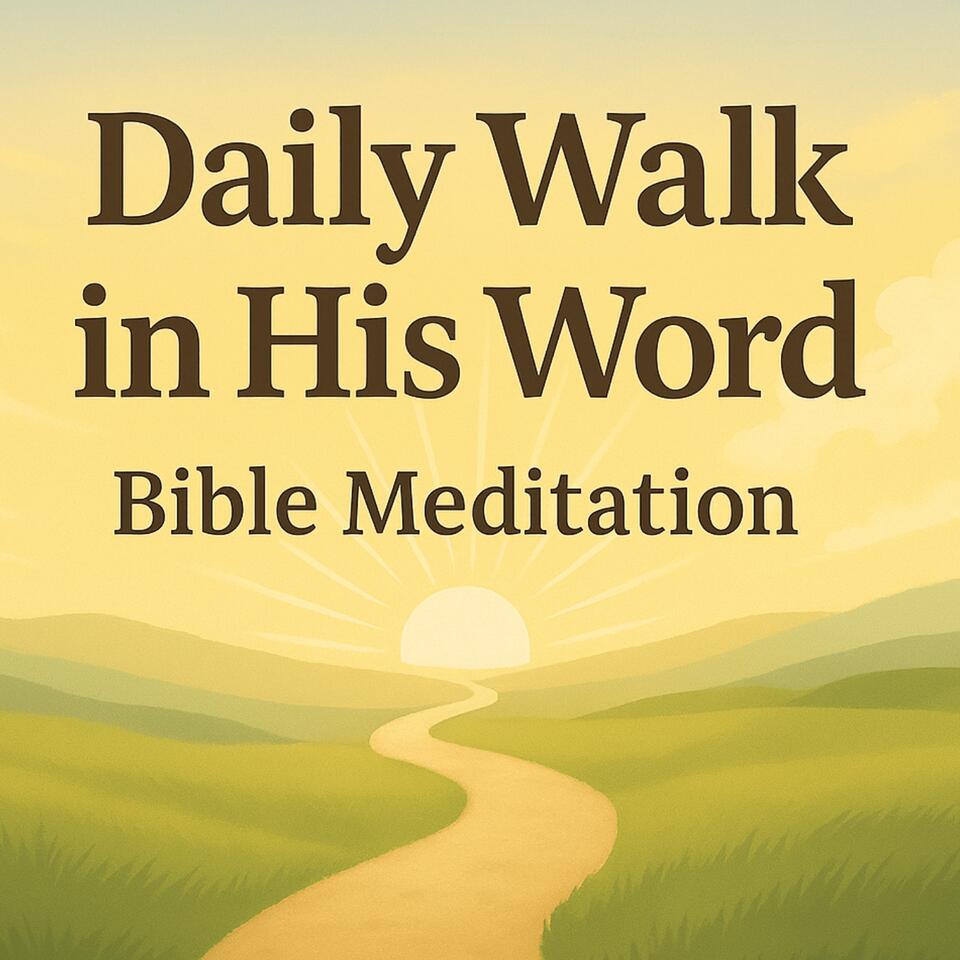 Daily Walk in His Word