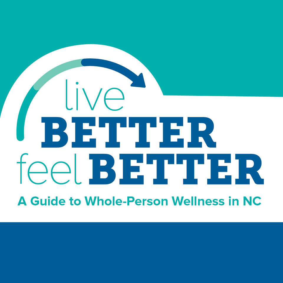 Live Better Feel Better: A Guide to Whole-Person Wellness in North Carolina