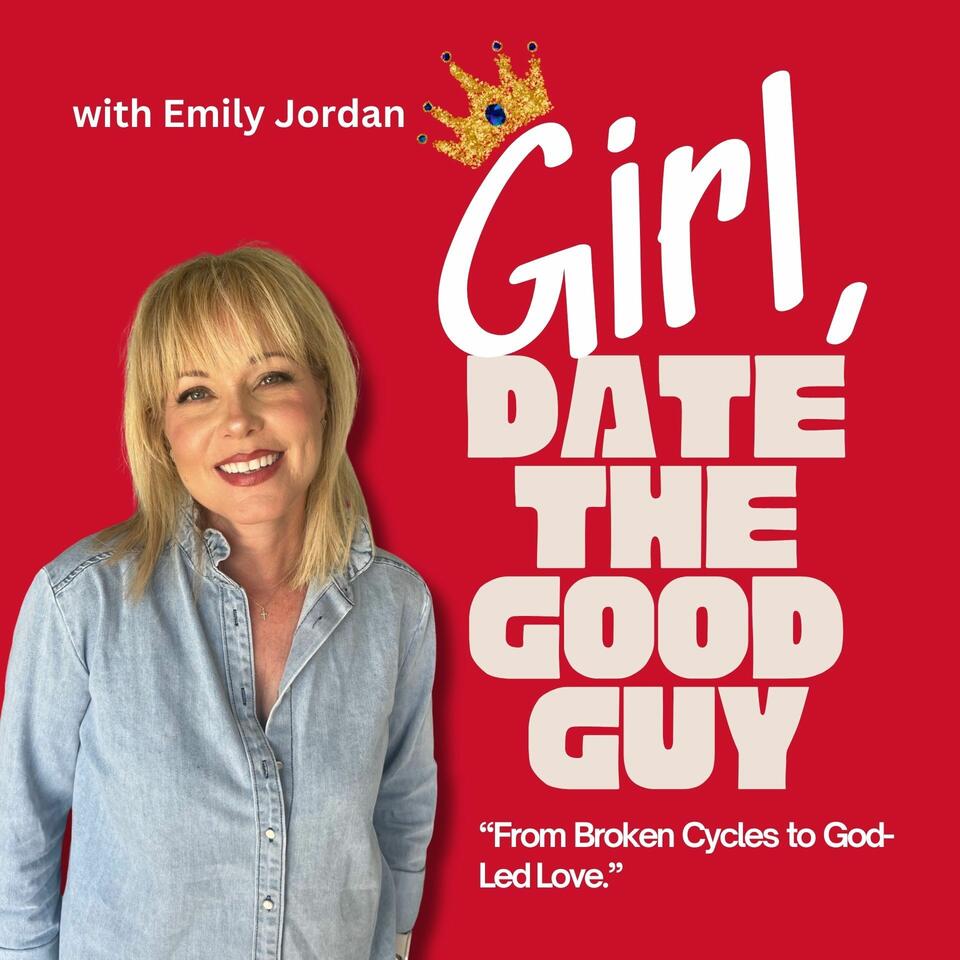 Girl, Date the Good Guy | Dating Advice, Love, Relationships, Broken Heart, Single