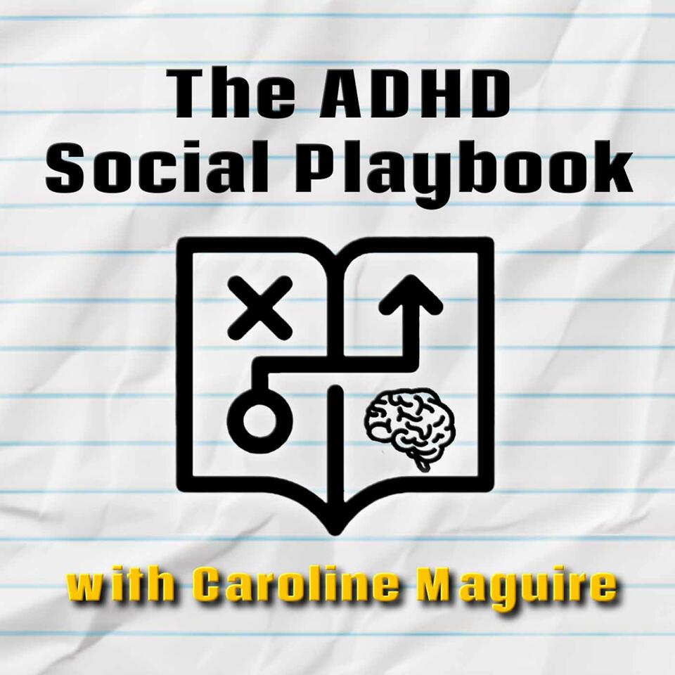 The ADHD Social Playbook