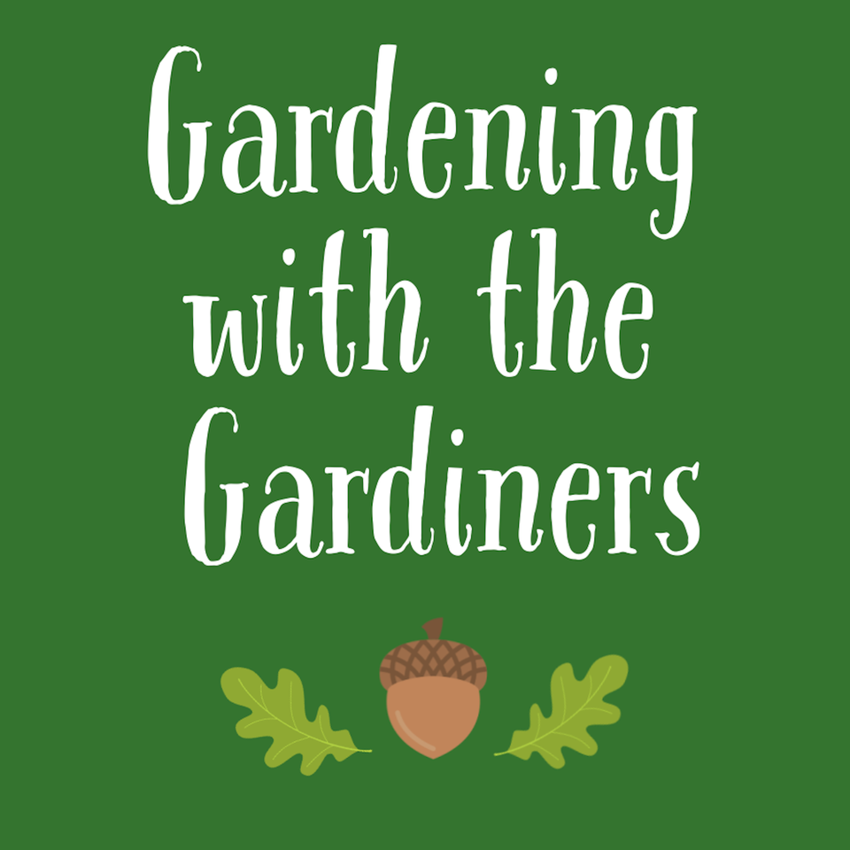 Gardening with the Gardiners