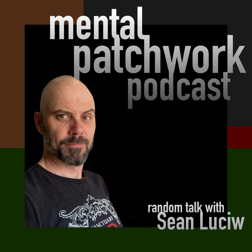 mental patchwork podcast