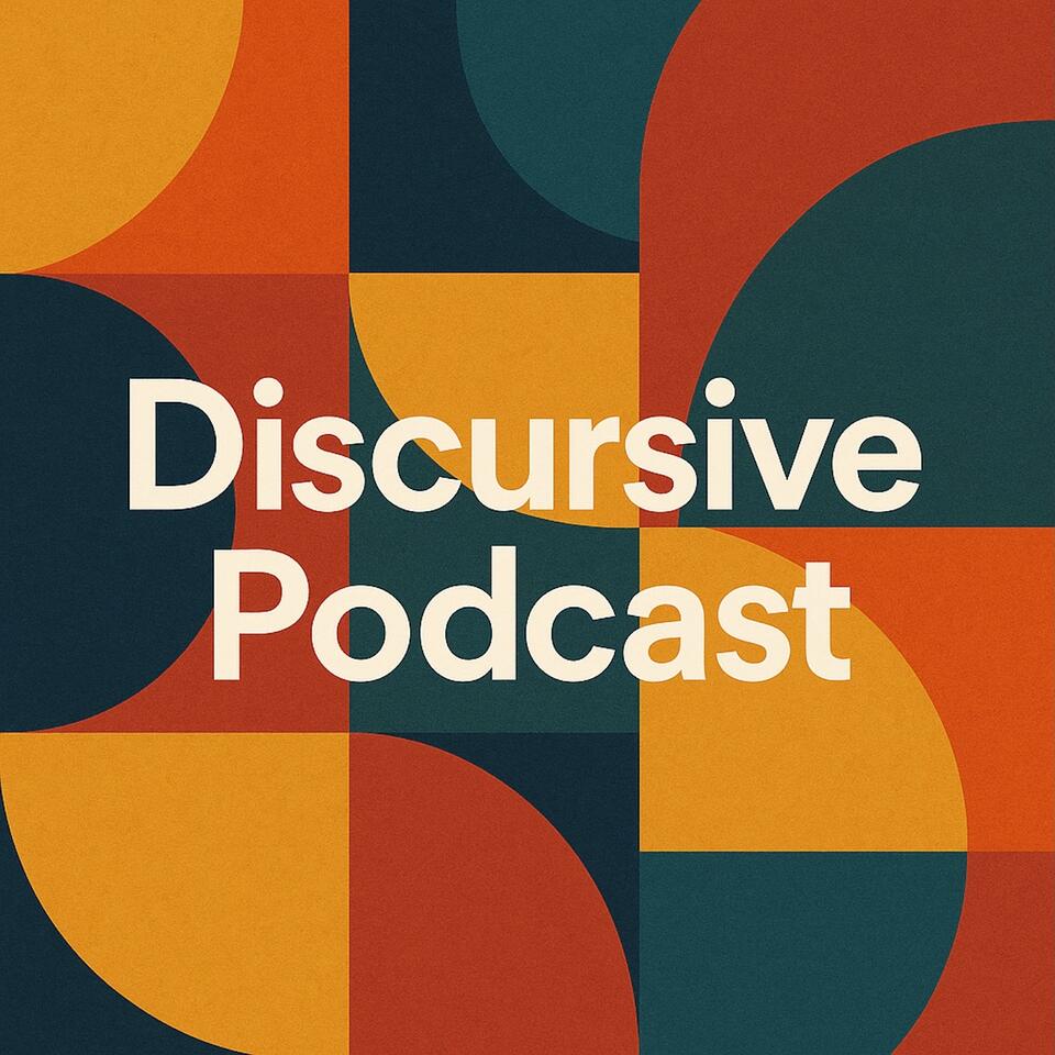 Discursive Podcast