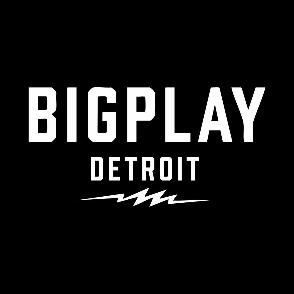 BIGPLAY Detroit
