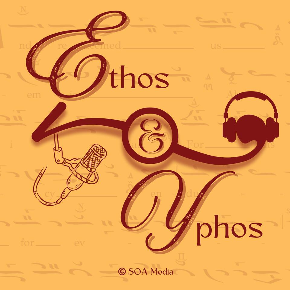 Ethos & Yphos