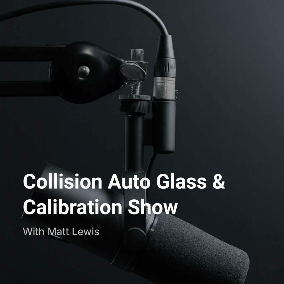 Collision Auto Glass & Calibration Show