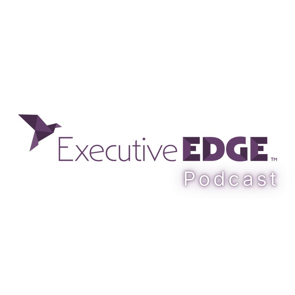 ExecutiveEDGE Podcast