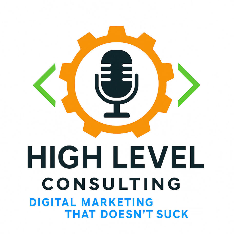 High Level Consulting: Digital Marketing That Doesn’t Suck