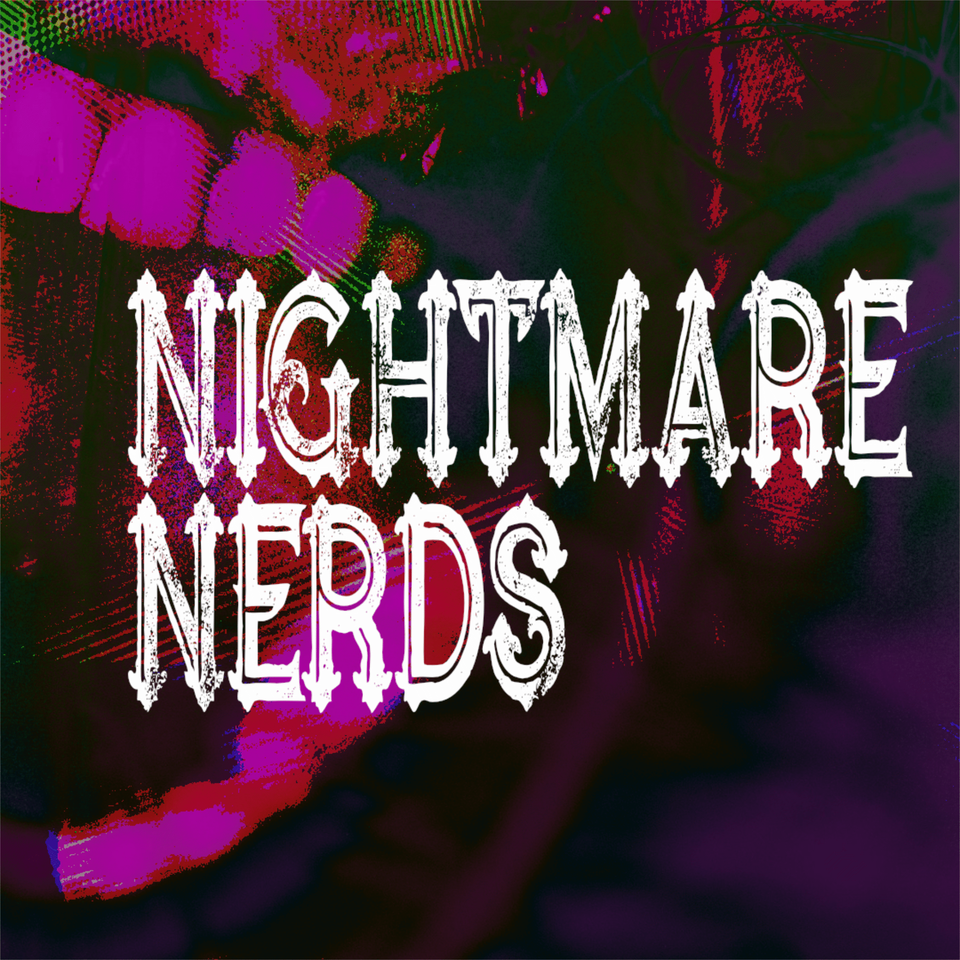 Nightmare Nerds