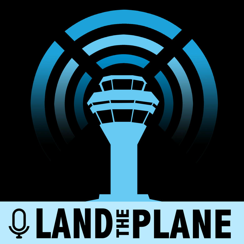 Land the Plane Podcast