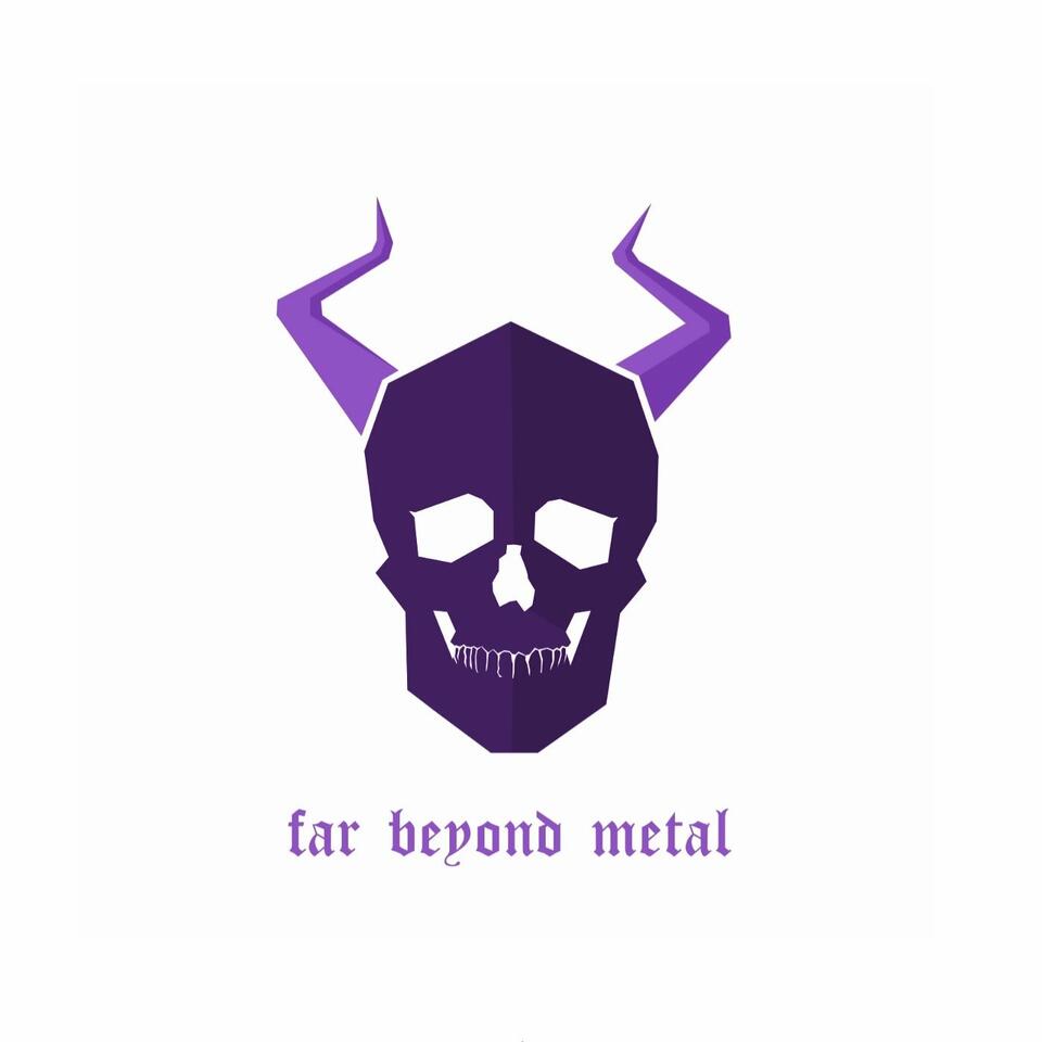 Far Beyond Metal