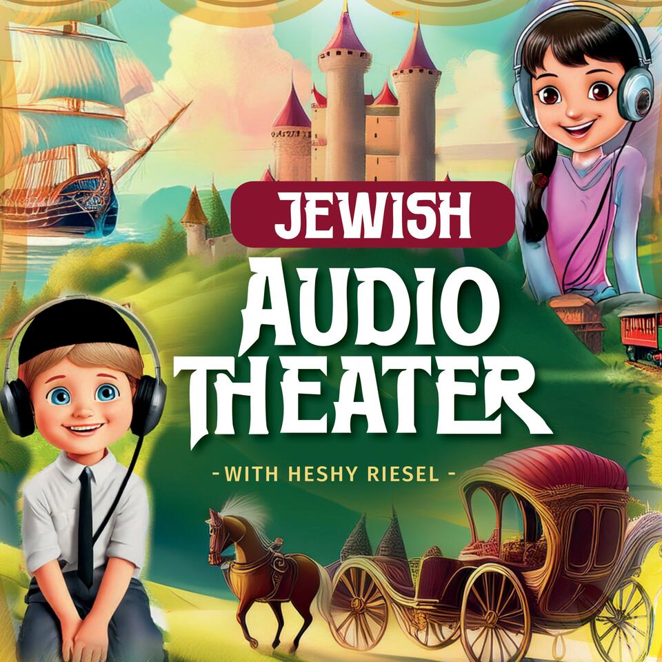 Jewish Audio Theater with Heshy Riesel