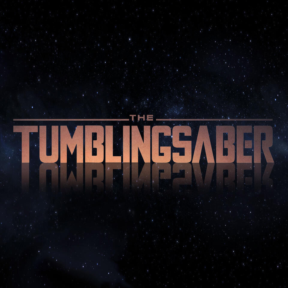 TumblingSaber - a Star Wars Podcast