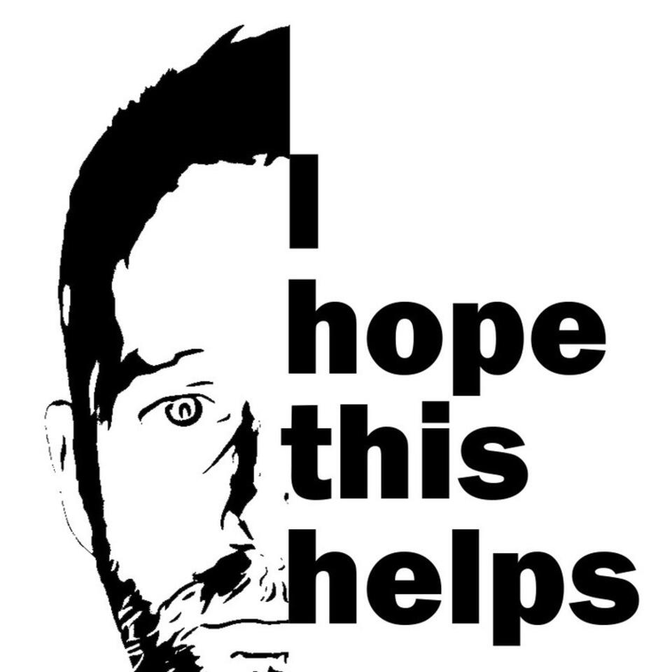 I Hope This Helps