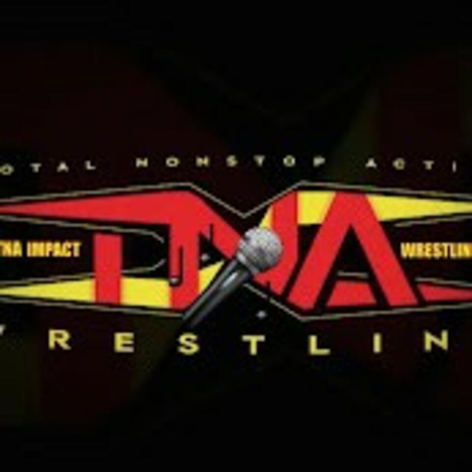Discuss TNA IMPACT Wrestling