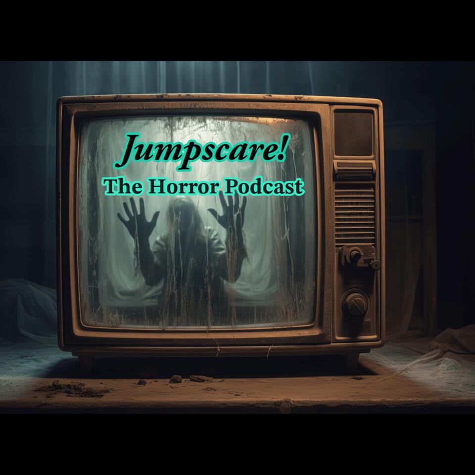 JumpScare! The Horror Podcast