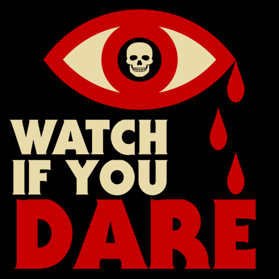 Watch If You Dare