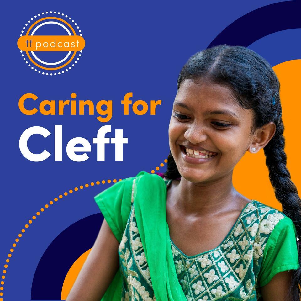 Caring for Cleft Podcast