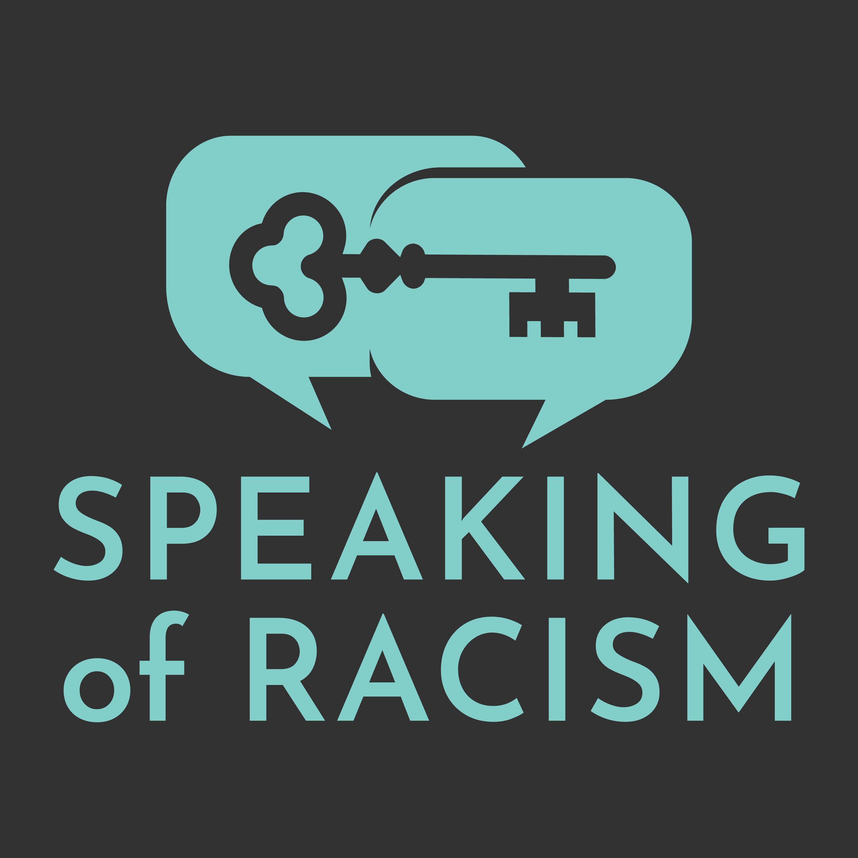 Podcast: Speaking of Racism