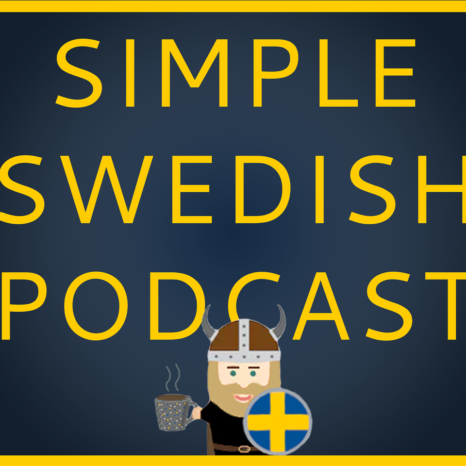 Simple Swedish Podcast