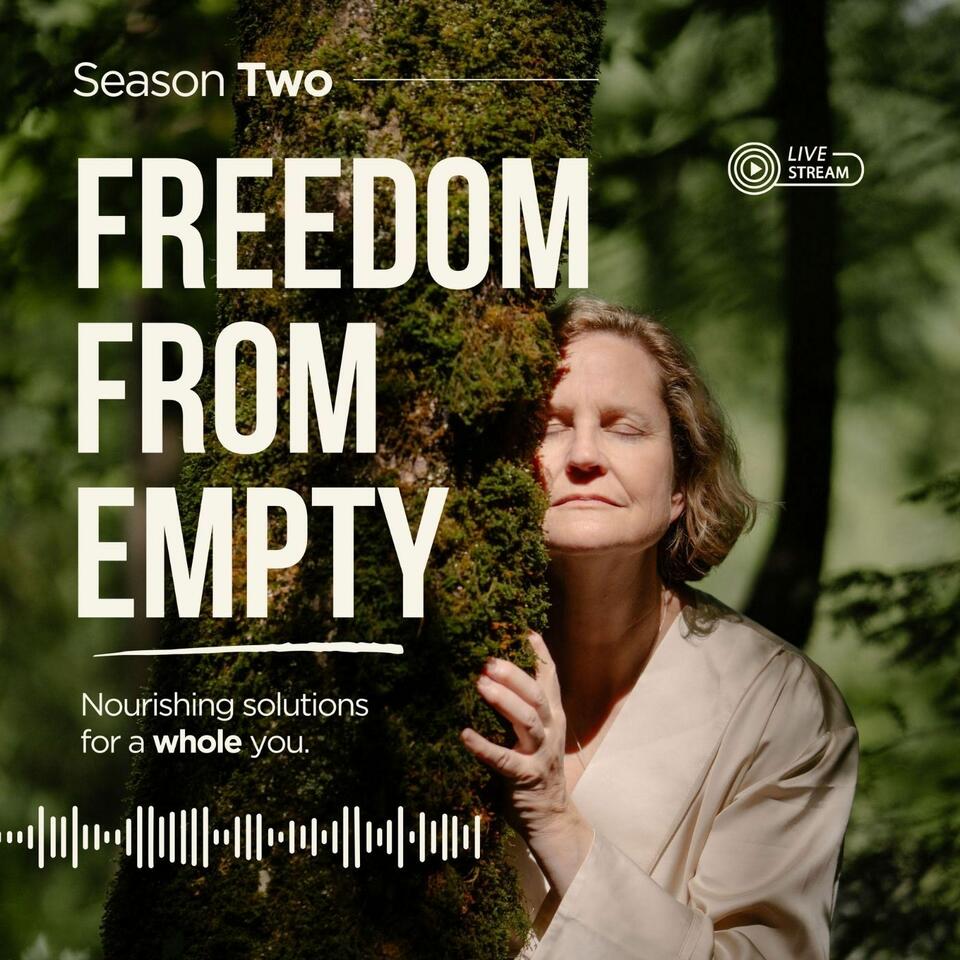 The Freedom From Empty Podcast
