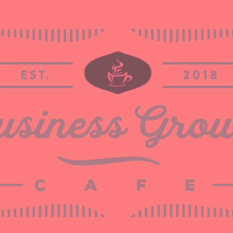 Business Growth Café