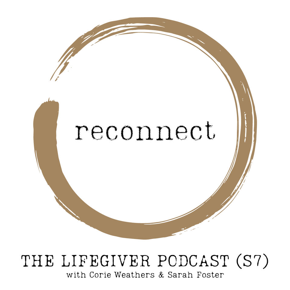 The Lifegiver Podcast with Corie Weathers