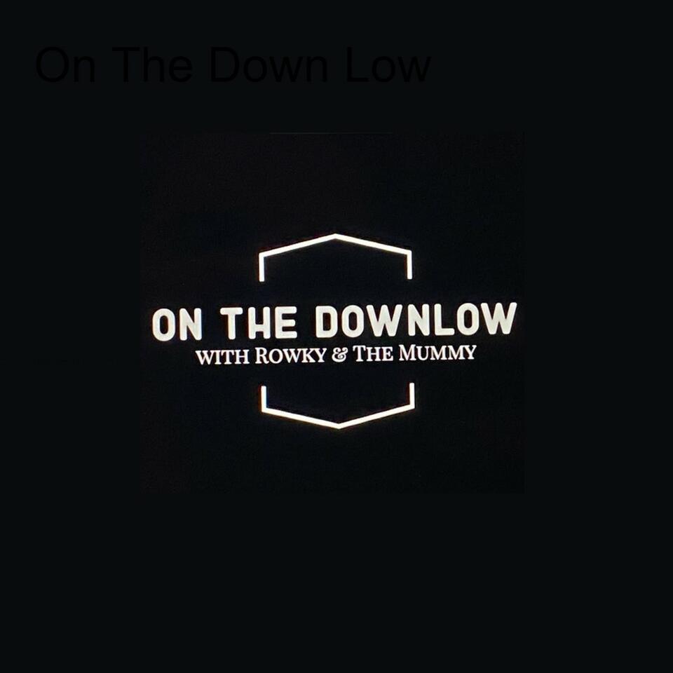 On The Down Low