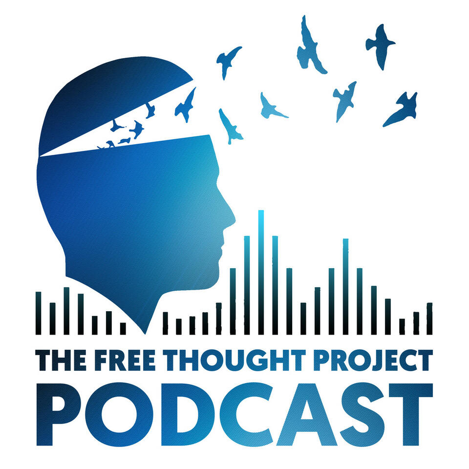 The Free Thought Project Podcast