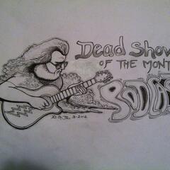 Dead Show of the Month