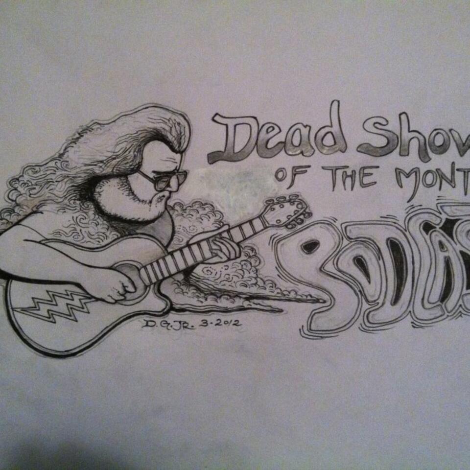Dead Show of the Month